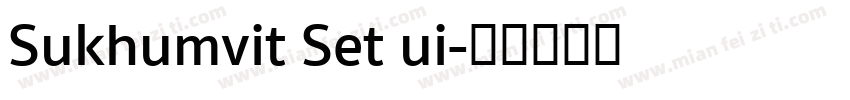 Sukhumvit Set ui字体转换